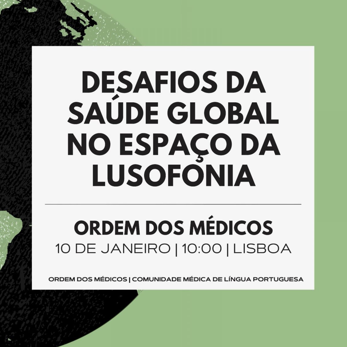 Conferência “Desafios da Saúde Global no Espaço da Lusofonia”