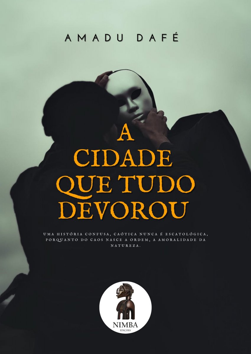 livro “A cidade que tudo devorou” de Amadú Dafé
