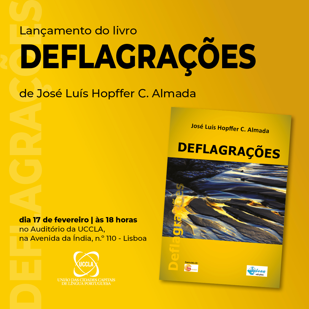 Lançamento do livro “Deflagrações” de José Luís Hopffer Almada na UCCLA