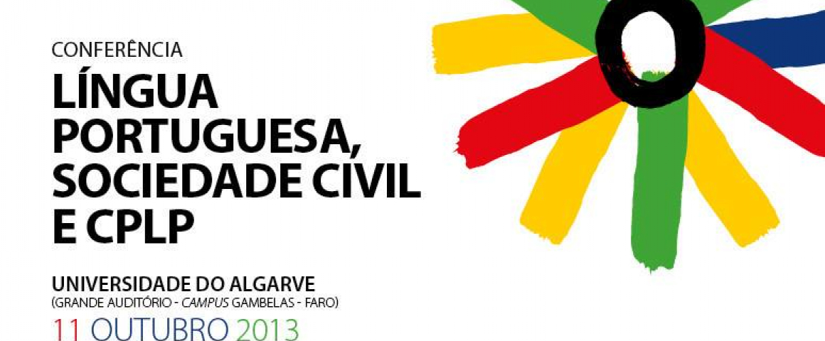 Conferência “Língua Portuguesa, Sociedade Civil e CPLP”