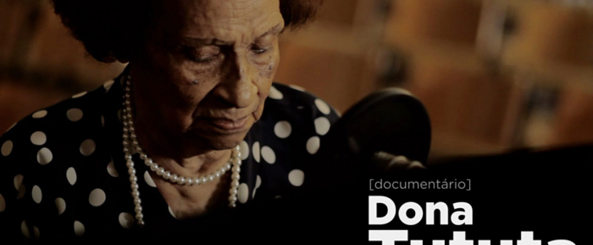 Documentário "Dona Tututa"