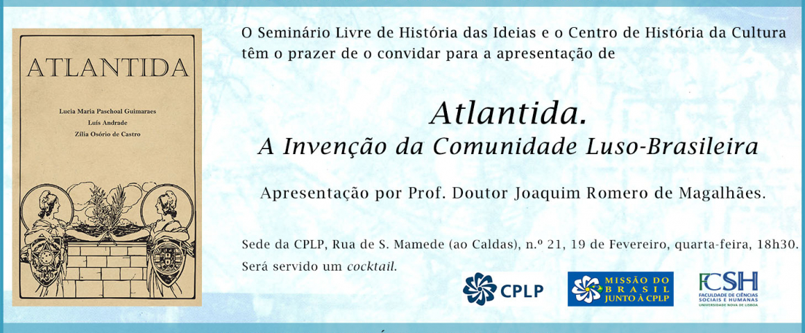 Apresentação de "Alantida - A Invenção da Comunidade Luso-Brasileira"