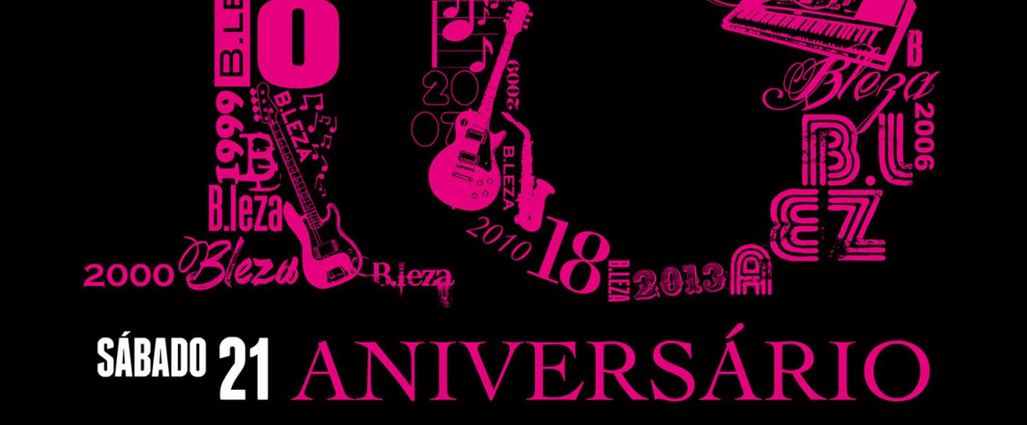 B.leza celebra 18 anos