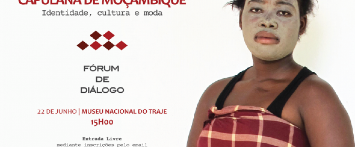 1.º Fórum de Diálogo sobre a Capulana de Moçambique