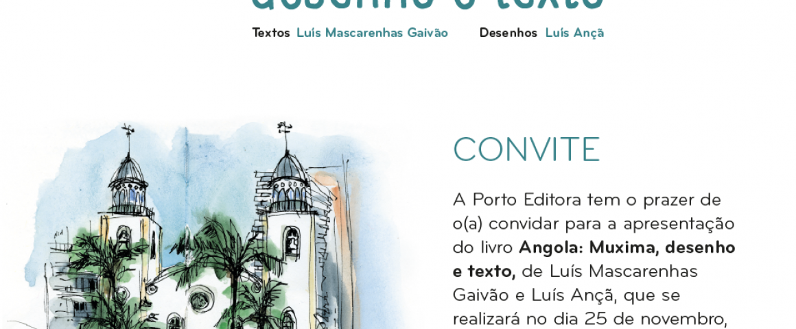 Lançamento do livro "Angola: Muxima, desenho e texto"