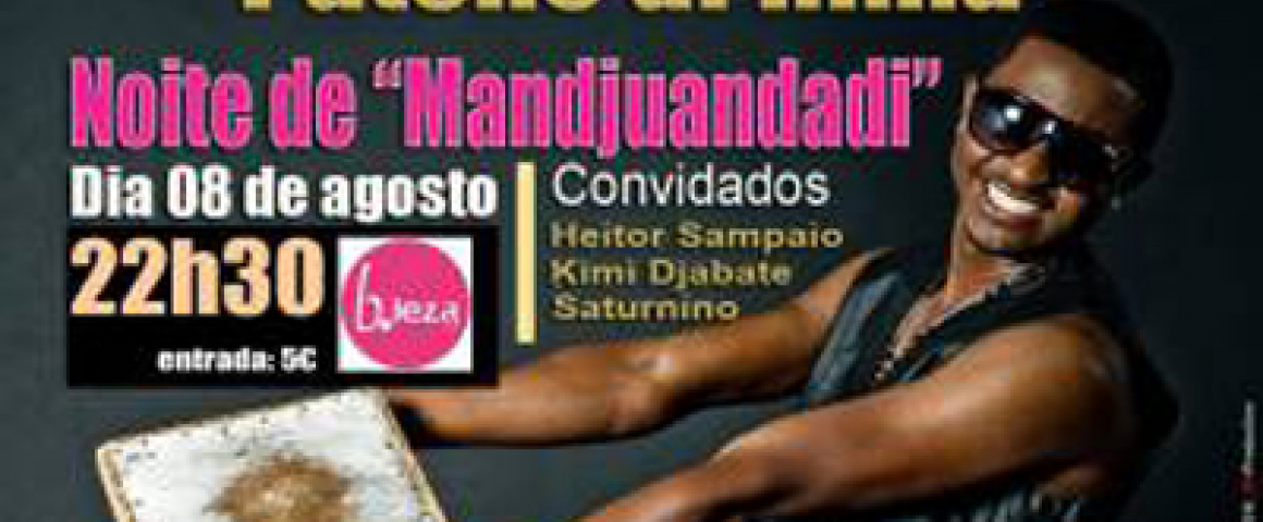 Patche di Rima e amigos em noite de “Mandjuandadi” em Lisboa