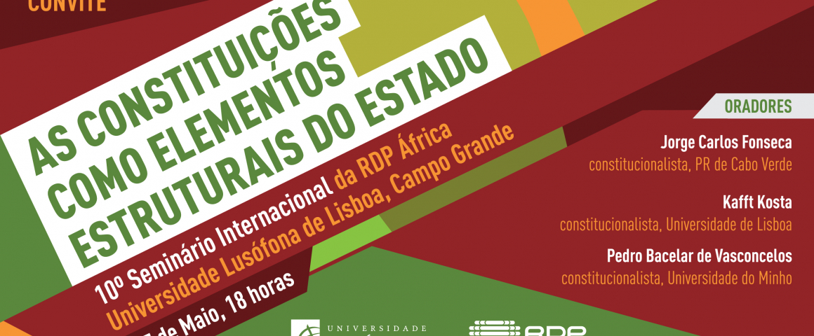 Seminário “As Constituições como elementos estruturais do Estado”