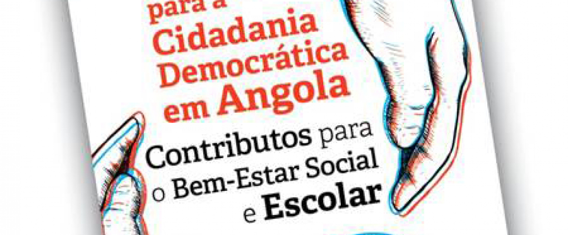 Lançamento do livro "Educação para a Cidadania Democrática em Angola"