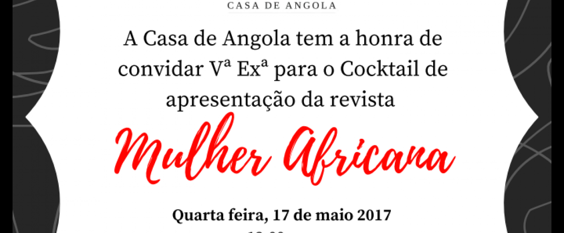 Apresentação da Revista Mulher Africana na Casa de Angola