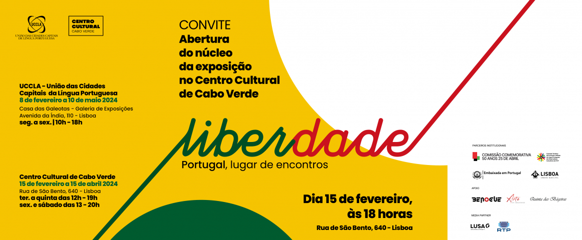 Inauguração da exposição “Liberdade - Portugal, lugar de encontros” no CCCV