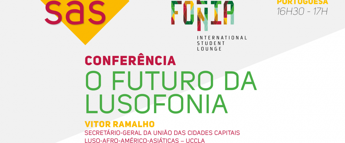 Universidade de Coimbra organiza a Conferência “O Futuro da Lusofonia” com a participação da UCCLA