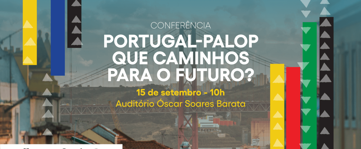 UCCLA esteve presente na Conferência "Portugal-PALOP”