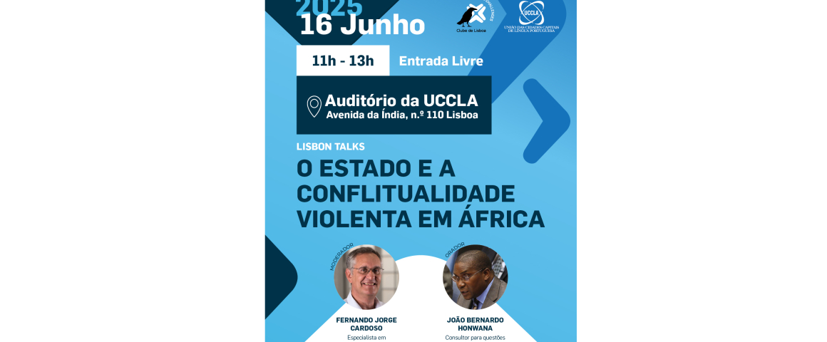 Conferência "O Estado e a Conflitualidade Violenta em África" na UCCLA