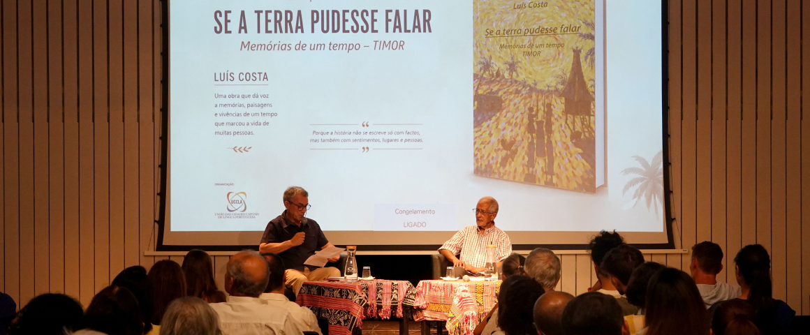 Luís Costa lança “Se a terra pudesse falar - Memórias de um tempo - Timor” na UCCLA