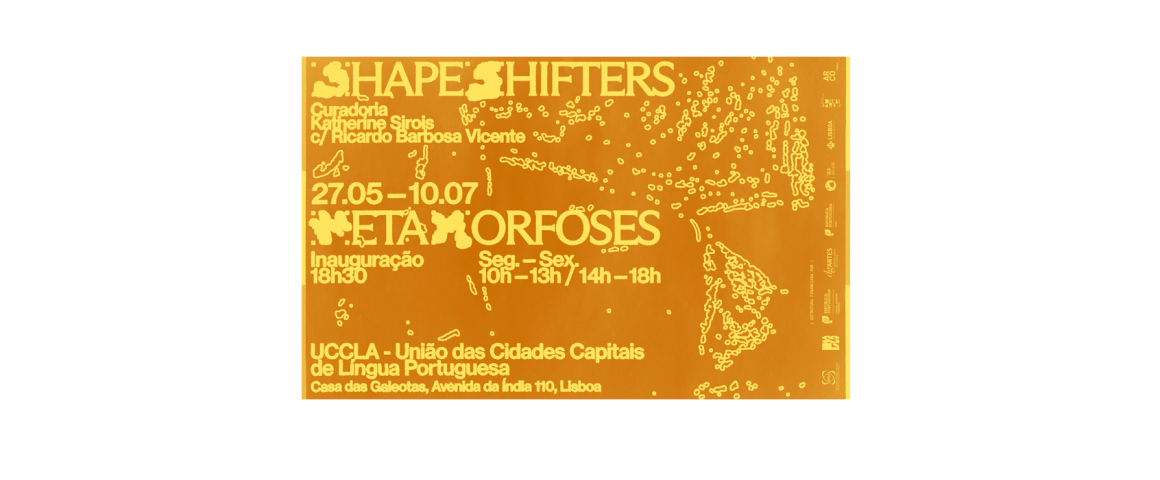 Exposição “Shapeshifters/Metamorfoses” na UCCLA