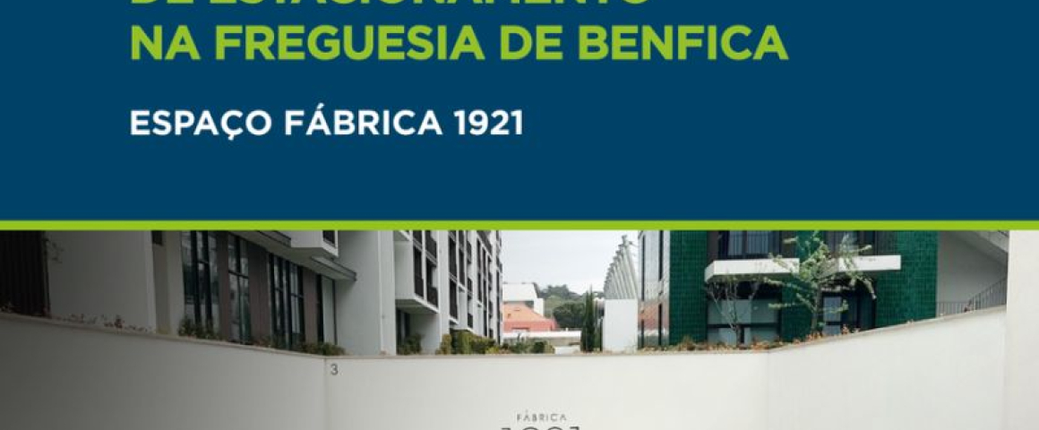 Novo parque de estacionamento na Freguesia de Benfica