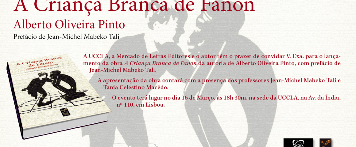 Apresentação da obra “A Criança Branca de Fanon”