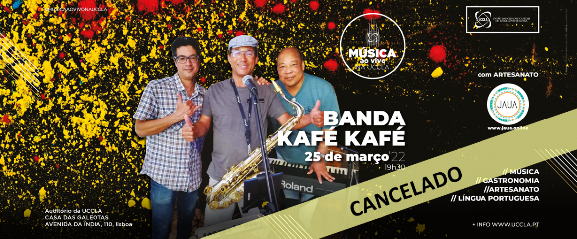 Música ao vivo na UCCLA com a Banda Kafé Kafé - Cancelamento