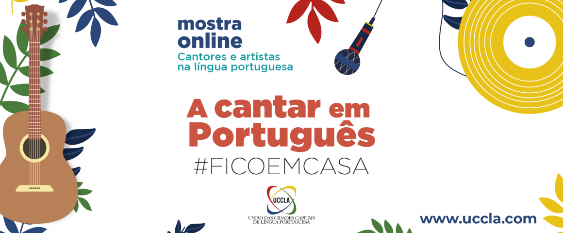 UCCLA apresenta iniciativa A Cantar em Português #FICOEMCASA