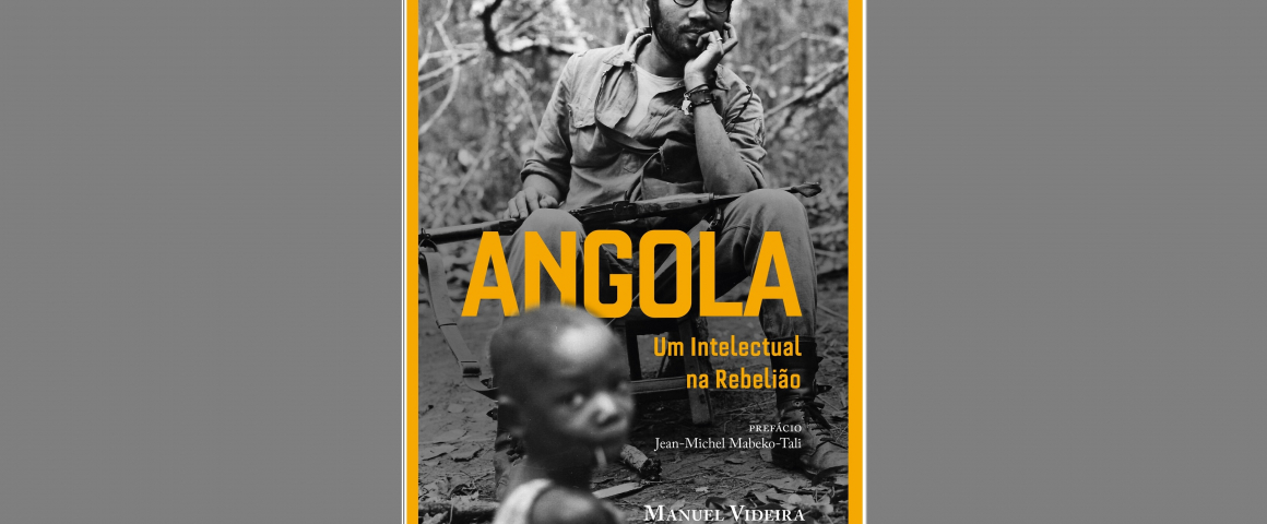 Lançamento do livro “Angola, Um Intelectual na Rebelião” de Manuel Videira na UCCLA