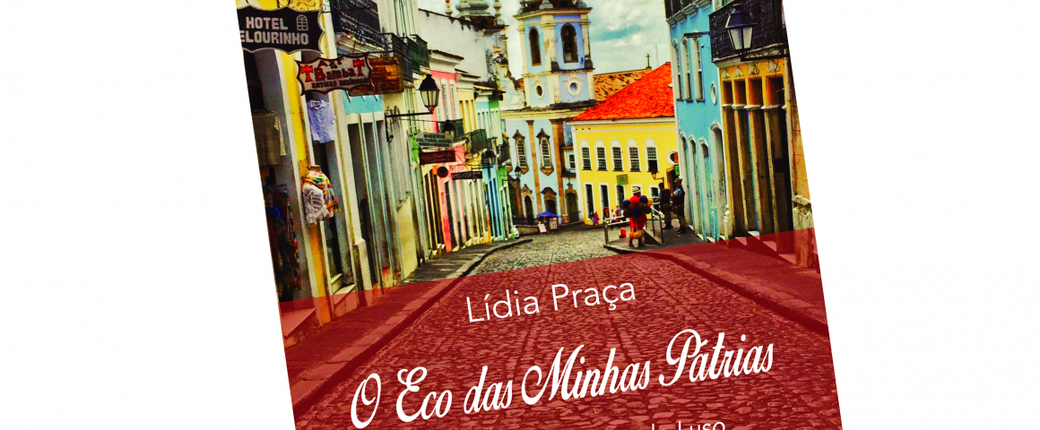 Lançamento do livro “O Eco das Minhas Pátrias” de Lídia Praça na UCCLA