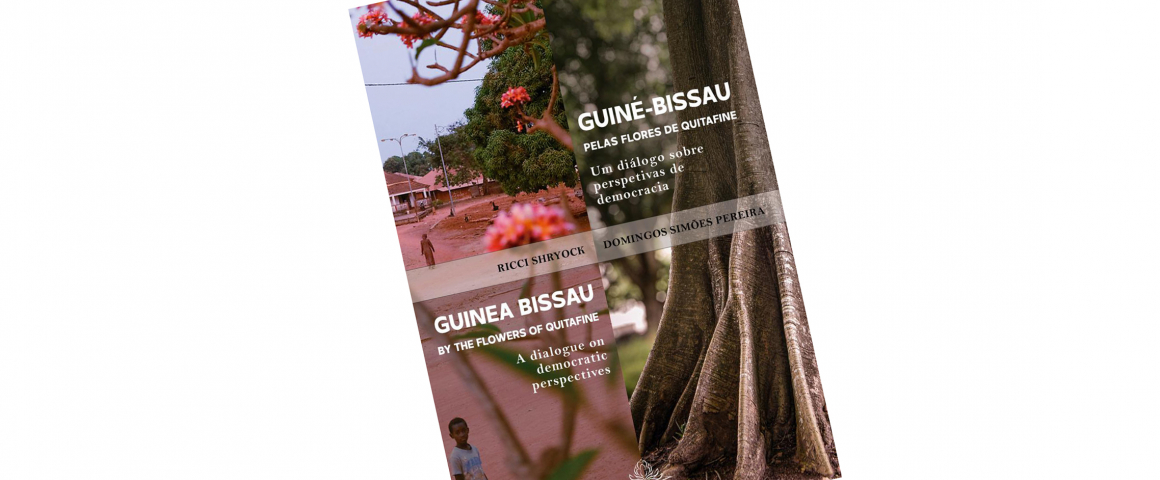 Lançamento do livro “Guiné-Bissau - Pelas Flores de Quitafine: Um diálogo sobre perspetivas de democracia”