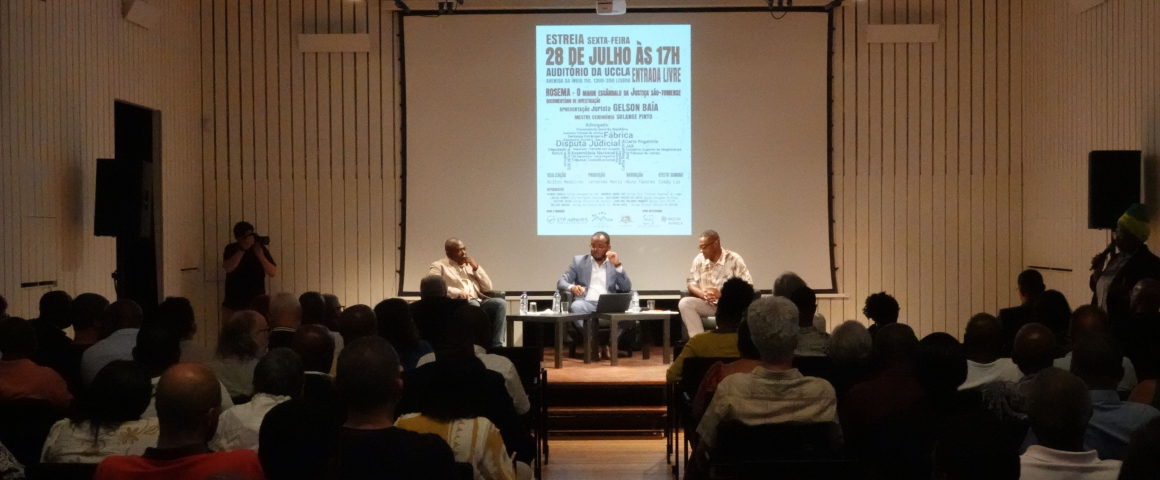 UCCLA recebeu apresentação do documentário de investigação "ROSEMA - O maior escândalo da Justiça são-tomense"