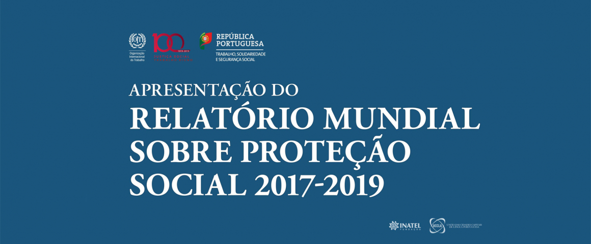 Apresentação do Relatório Mundial sobre Proteção Social 2017-2019