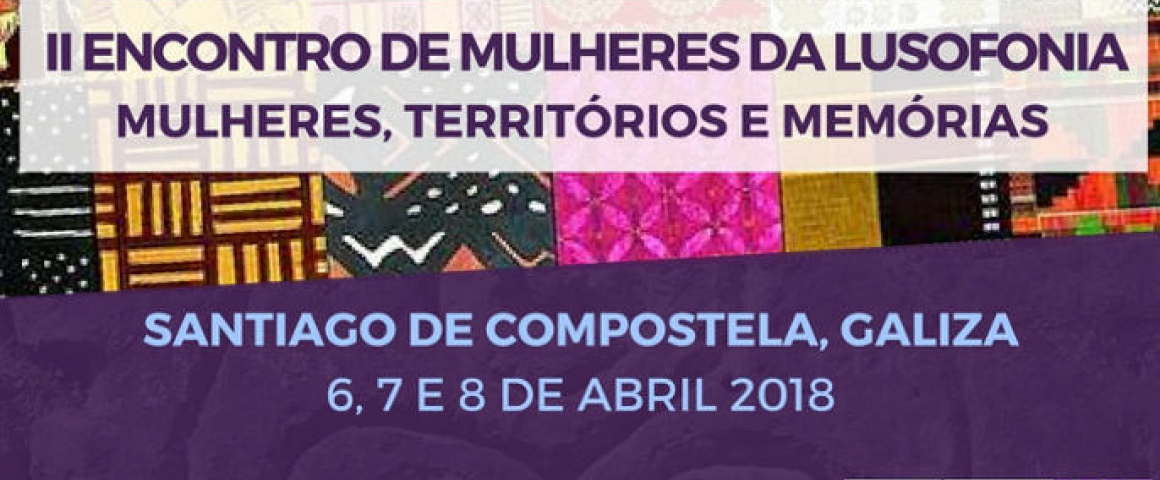 Encontro de mulheres da Lusofonia em Santiago de Compostela