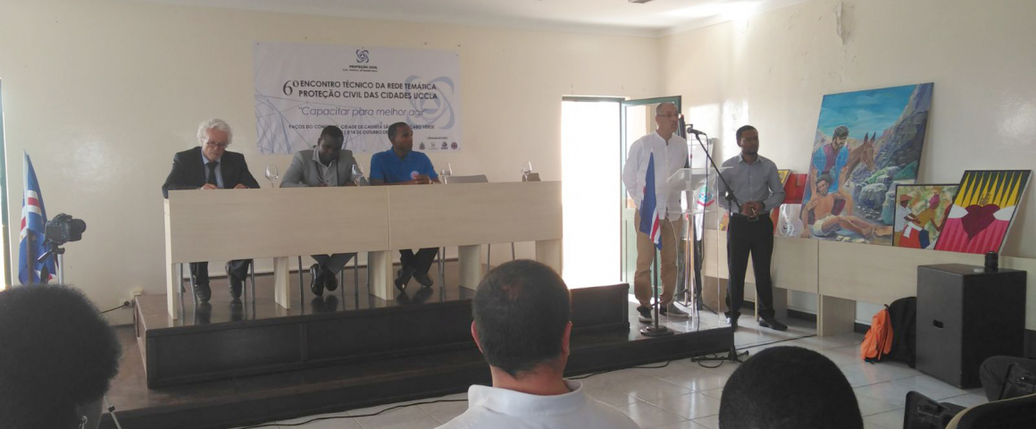 VI Encontro técnico da Rede Temática da UCCLA ”Proteção Civil”