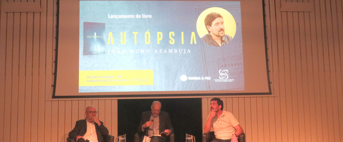 Lançamento do livro "Autópsia" de João Nuno Azambuja na UCCLA