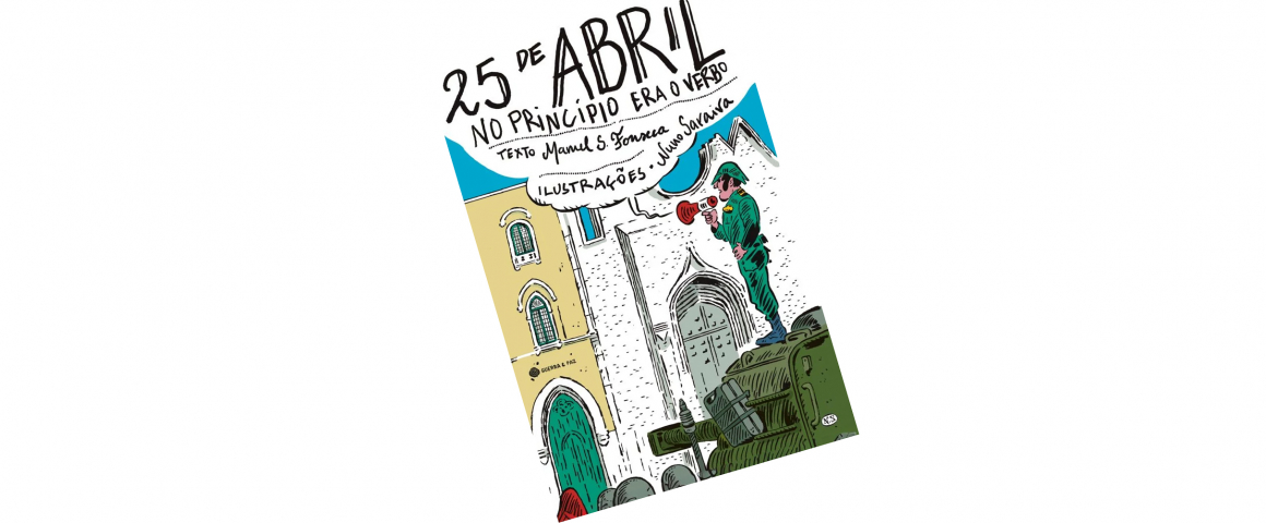 Livro “25 de Abril - No Princípio Era o Verbo” de Manuel S. Fonseca