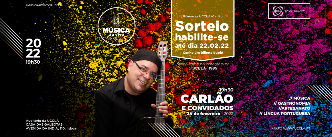 Música ao vivo na UCCLA com Carlão e Convidados - Sorteio Giveaway UCCLA/Carlão e Convidados