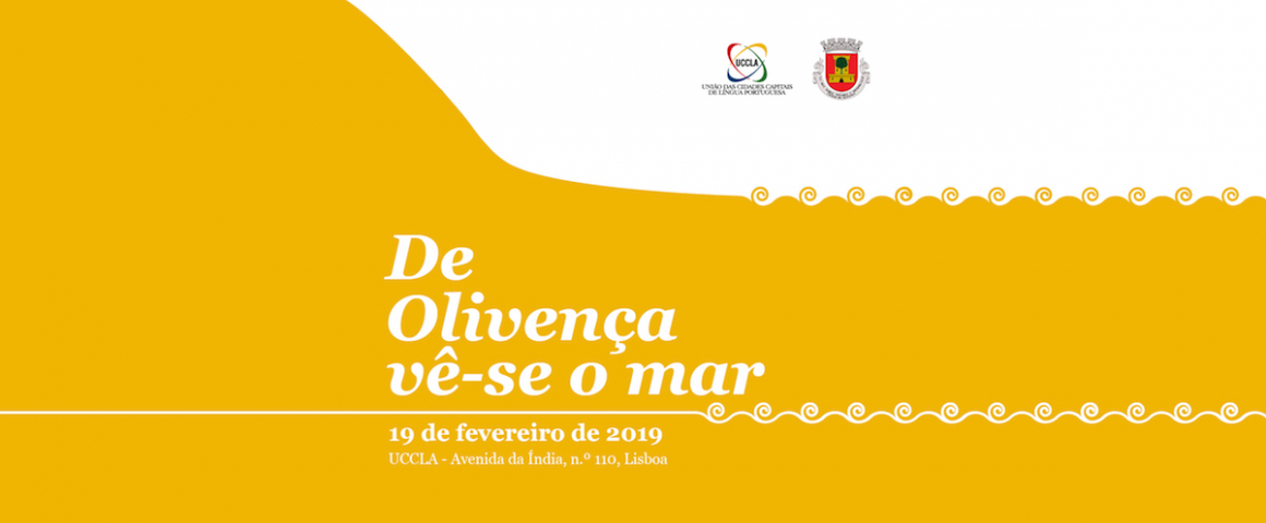 “De Olivença vê-se o mar” na UCCLA