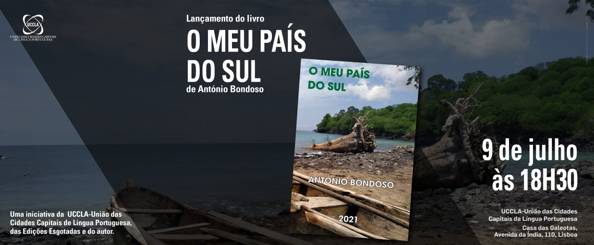 Lançamento do livro “O Meu País do Sul” de António Bondoso na UCCLA