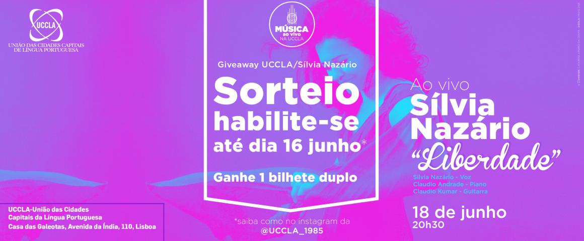 Música ao vivo na UCCLA com Sílvia Nazário - Sorteio Giveaway UCCLA/Sílvia Nazário