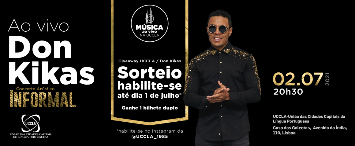 INSTAGRAM da UCCLA - Concerto solidário de Don Kikas na UCCLA - Sorteio Giveaway UCCLA/Don Kikas