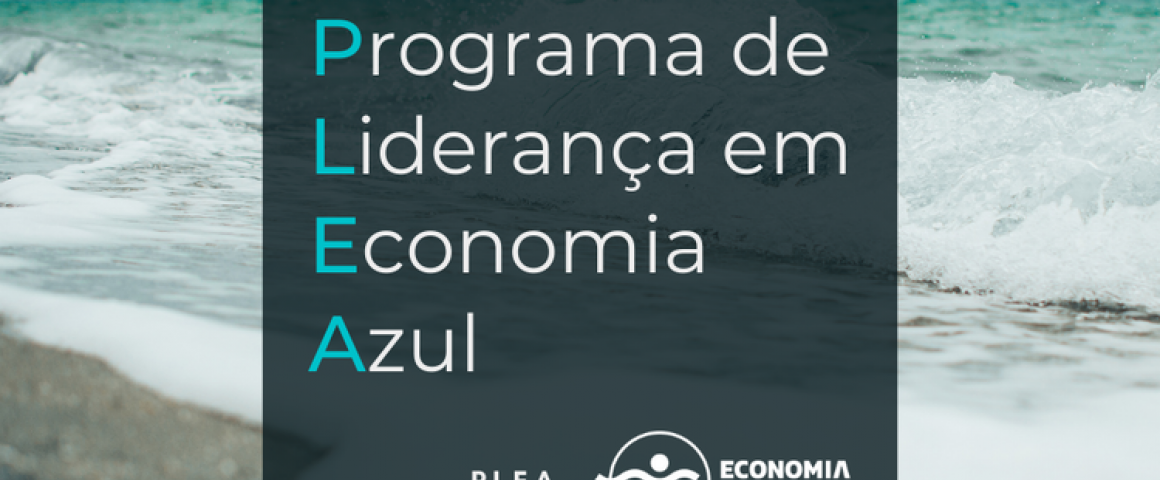 Programa de Liderança em Economia Azul vai decorrer em Lisboa