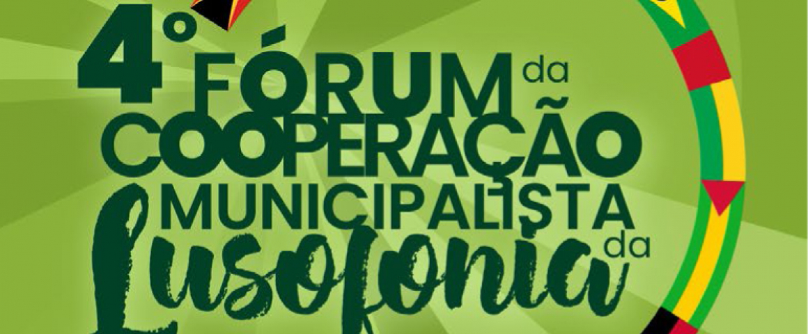 UCCLA estará presente no 4.º Fórum de Cooperação Municipalista da Lusofonia