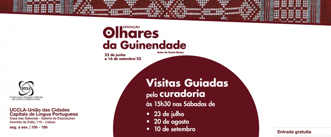 Visitas guiadas à exposição “Olhares da Guinendade - Artes da Guiné-Bissau” patente na UCCLA