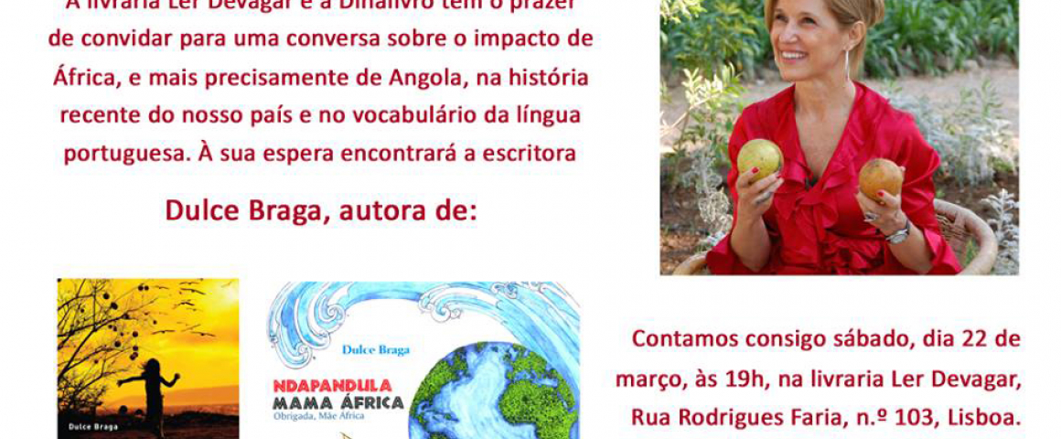 À conversa com Dulce Braga