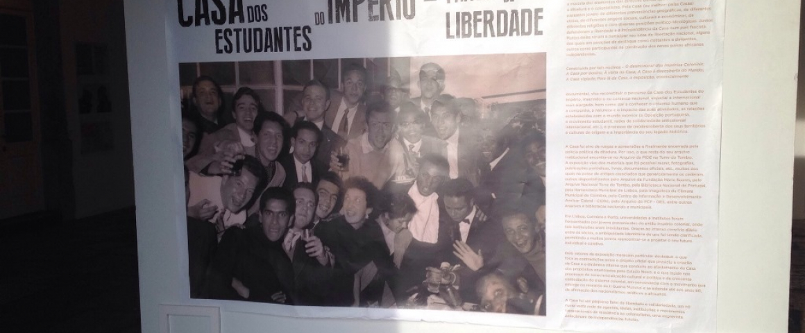 Exposição &quot;Casa dos Estudantes do Império, 1944-1965. Farol da Liberdade&quot;