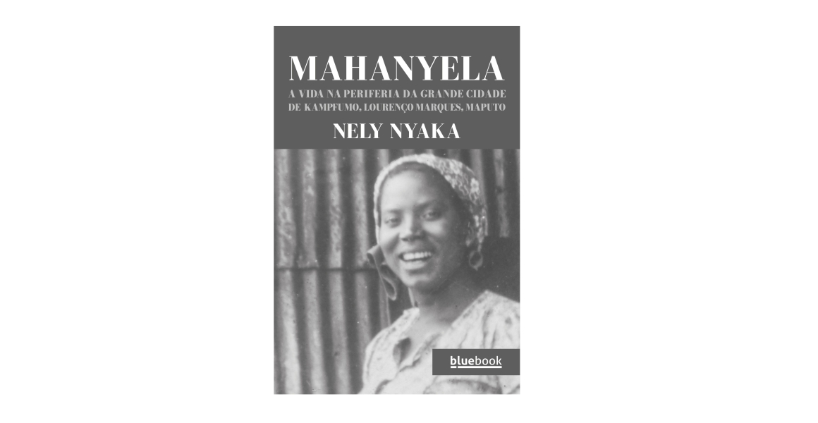 Lançamento do livro “Mahanyela: A Vida na Periferia da Grande Cidade de Ka Mpfumo, Lourenço Marques, Maputo” na UCCLA