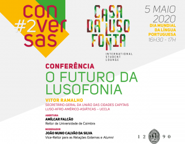 Universidade de Coimbra organiza a Conferência “O Futuro da Lusofonia” com a participação da UCCLA