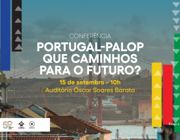 UCCLA esteve presente na Conferência "Portugal-PALOP”