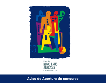 UCCLA lança Prémio Nuno Krus Abecasis - Cidades UCCLA para distinguir projetos das cidades