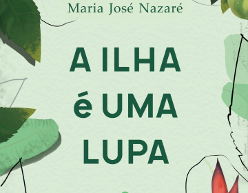 Lançamento do livro “A Ilha é Uma Lupa” na UCCLA