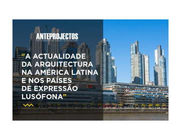Conferência "A Actualidade da Arquitectura na América Latina e nos Países de Expressão Lusófona"