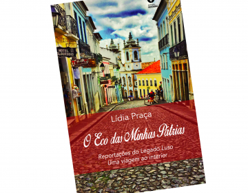 Lançamento do livro “O Eco das Minhas Pátrias” de Lídia Praça na UCCLA