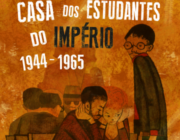 Exposição “Casa dos Estudantes do Império. Farol de Liberdade” em Maputo